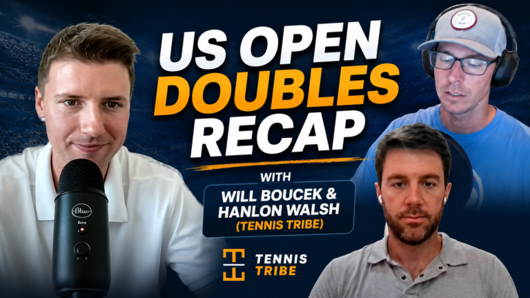 US Open Doubles recap with Will Boucek and Hanlon Walsh (Tennis Tribe)